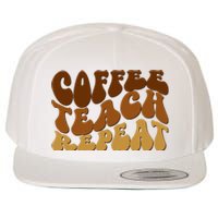 Coffee Teach Repeat Retro Gift For Teacher Wool Snapback Cap