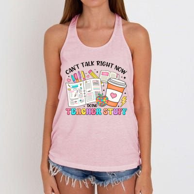 Cant Talk Right Now Doing Teacher Stuff Women's Knotted Racerback Tank