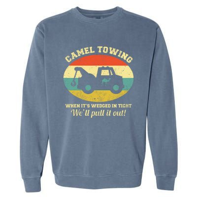 Camel Towing Retro Adult Humor Saying Funny Halloween Gift Garment-Dyed Sweatshirt