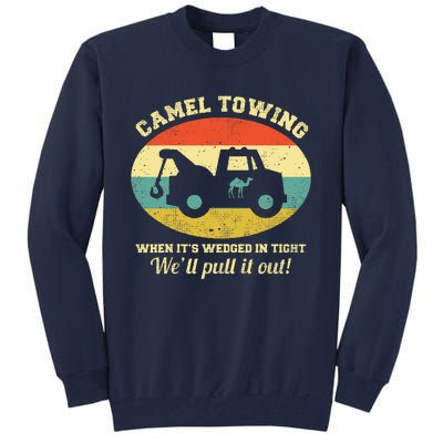 Camel Towing Retro Adult Humor Saying Funny Halloween Gift Tall Sweatshirt