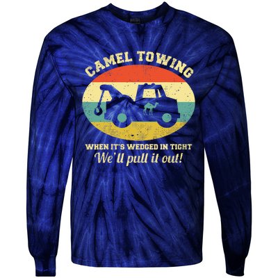 Camel Towing Retro Adult Humor Saying Funny Halloween Gift Tie-Dye Long Sleeve Shirt