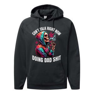 CanT Talk Right Now Doing Dad Shits Performance Fleece Hoodie