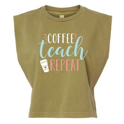 Coffee Teach Repeat - Cute Coffee Lover Teacher Quote Garment-Dyed Women's Muscle Tee