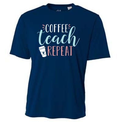 Coffee Teach Repeat - Cute Coffee Lover Teacher Quote Cooling Performance Crew T-Shirt