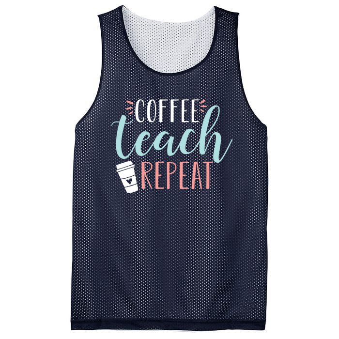 Coffee Teach Repeat - Cute Coffee Lover Teacher Quote Mesh Reversible Basketball Jersey Tank