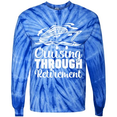 Cruising Through Retiret Cruise Cute Gift Tie-Dye Long Sleeve Shirt