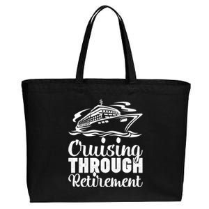 Cruising Through Retiret Cruise Cute Gift Cotton Canvas Jumbo Tote