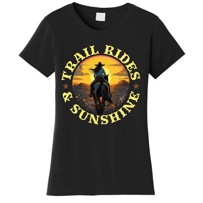 Country Trail Rides And Sunshine Horse Riding Cowgirl Women's T-Shirt