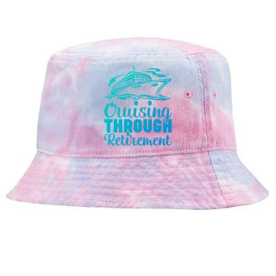 Cruising Through Retiret Cruise Cute Gift Tie-Dyed Bucket Hat