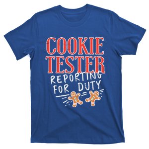 Cookie Tester Reporting Duty Funny Christmas Xmas Gift Cool Gift T-Shirt