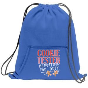 Cookie Tester Reporting Duty Funny Christmas Xmas Gift Cool Gift Sweatshirt Cinch Pack Bag