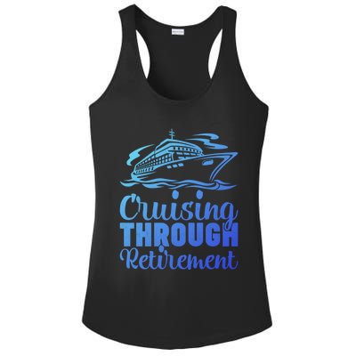 Cruising Through Retiret Cruise Cute Gift Ladies PosiCharge Competitor Racerback Tank