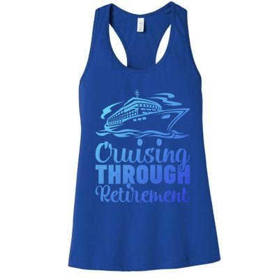 Cruising Through Retiret Cruise Cute Gift Women's Racerback Tank