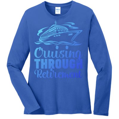 Cruising Through Retiret Cruise Cute Gift Ladies Long Sleeve Shirt