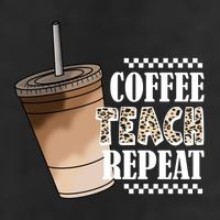 Coffee Teach Repeat Cute Teacher Gift Cool Comfort Performance Bucket Hat