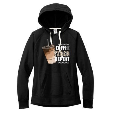 Coffee Teach Repeat Cute Teacher Gift Women's Fleece Hoodie