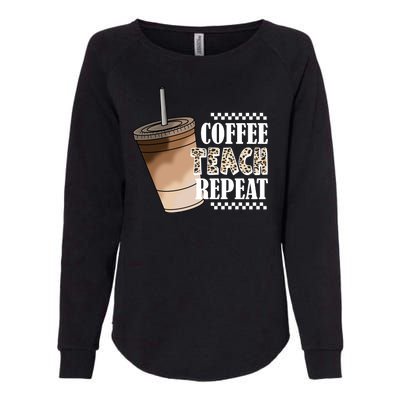 Coffee Teach Repeat Cute Teacher Gift Womens California Wash Sweatshirt