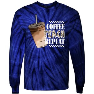 Coffee Teach Repeat Cute Teacher Gift Tie-Dye Long Sleeve Shirt