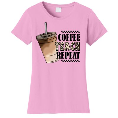 Coffee Teach Repeat Cute Teacher Gift Women's T-Shirt