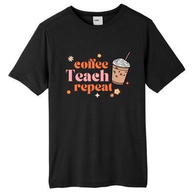 Coffee Teach Repeat Retro Teacher Coffee And Teaching Gift Tall Fusion ChromaSoft Performance T-Shirt