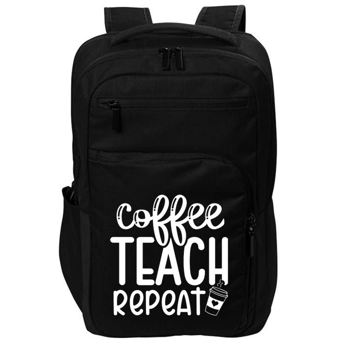 Coffee Teach Repeat Impact Tech Backpack