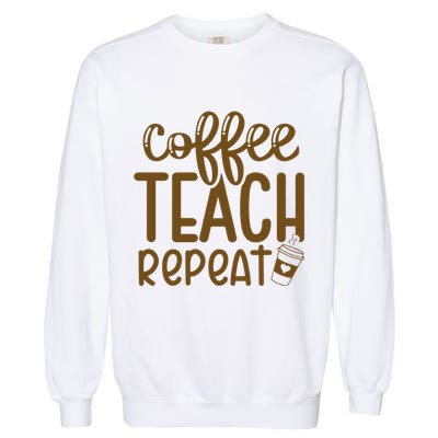 Coffee Teach Repeat Garment-Dyed Sweatshirt