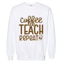 Coffee Teach Repeat Garment-Dyed Sweatshirt