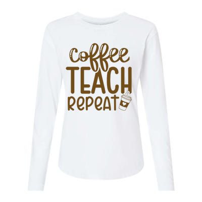 Coffee Teach Repeat Womens Cotton Relaxed Long Sleeve T-Shirt