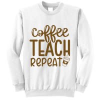 Coffee Teach Repeat Sweatshirt