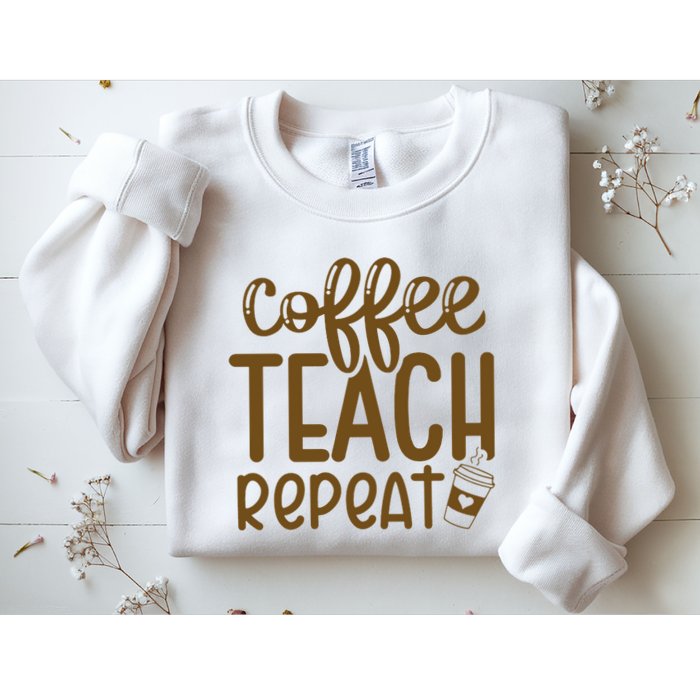 Coffee Teach Repeat Sweatshirt