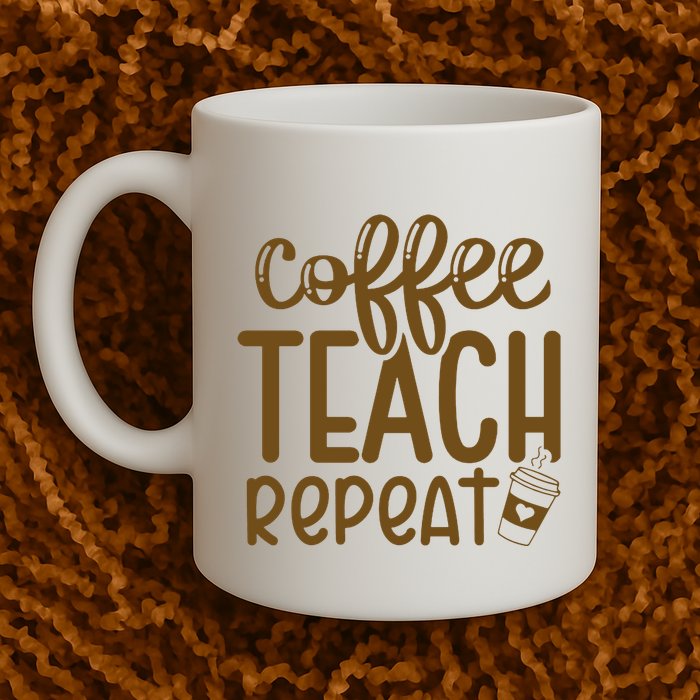 Coffee Teach Repeat Mug