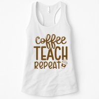Coffee Teach Repeat Womens Tank Top