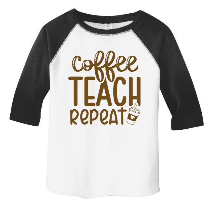 Coffee Teach Repeat Toddler Fine Jersey T-Shirt