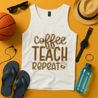 Coffee Teach Repeat Tank Top
