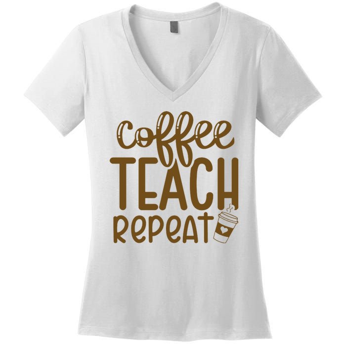 Coffee Teach Repeat Women's V-Neck T-Shirt