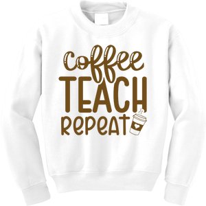 Coffee Teach Repeat Kids Sweatshirt