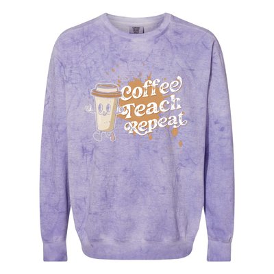 Coffee Teach Repeat Retro Teacher Life Motivational Gift Colorblast Crewneck Sweatshirt