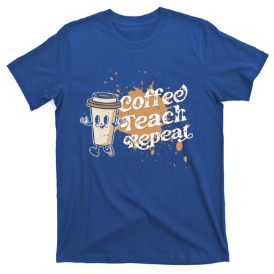 Coffee Teach Repeat Retro Teacher Life Motivational Gift T-Shirt