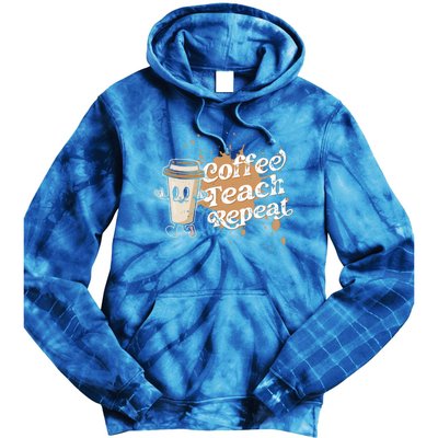 Coffee Teach Repeat Retro Teacher Life Motivational Gift Tie Dye Hoodie