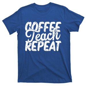 Coffee Teach Repeat Cool Gift T-Shirt