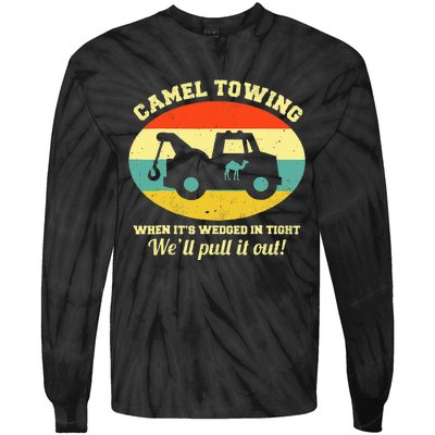 Camel Towing Retro Adult Humor Saying Funny Halloween Tie-Dye Long Sleeve Shirt