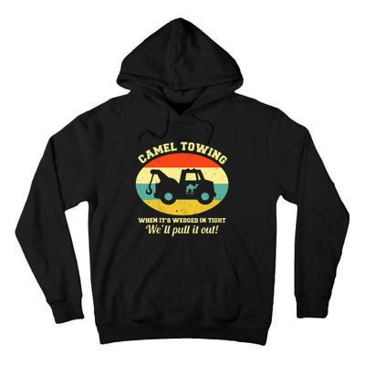 Camel Towing Retro Adult Humor Saying Funny Halloween Tall Hoodie