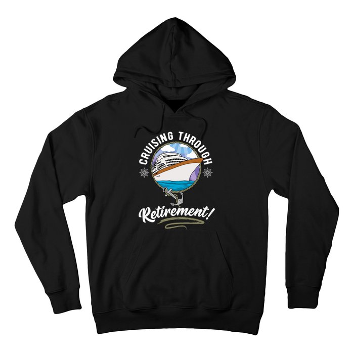 Cruising Through Retirement Cruise Hoodie