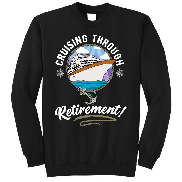 Cruising Through Retirement Cruise Sweatshirt