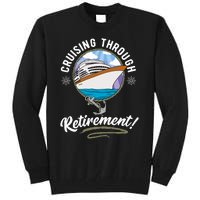 Cruising Through Retirement Cruise Tall Sweatshirt