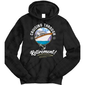 Cruising Through Retirement Cruise Tie Dye Hoodie