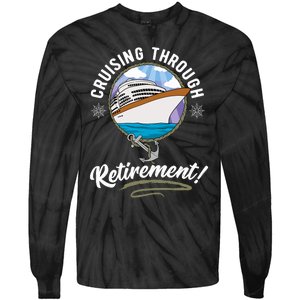 Cruising Through Retirement Cruise Tie-Dye Long Sleeve Shirt