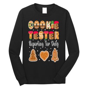 Cookie Tester Reporting For Duty Christmas Baking Team Long Sleeve Shirt