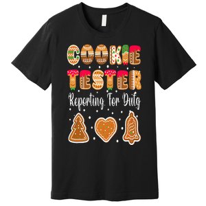 Cookie Tester Reporting For Duty Christmas Baking Team Premium T-Shirt