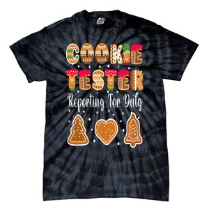 Cookie Tester Reporting For Duty Christmas Baking Team Tie-Dye T-Shirt